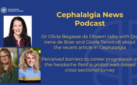 Cephalalgia Podcast 22-1: Perceived barriers to career progression in the headache field: a global web-based cross-sectional survey – teaser